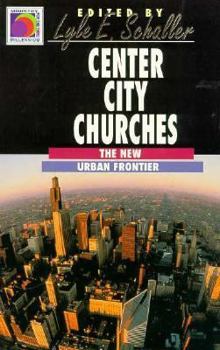 Paperback Center City Churches: The New Urban Frontier Book