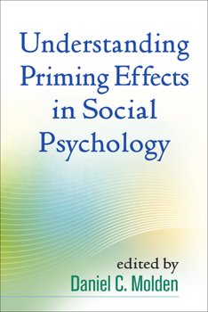 Paperback Understanding Priming Effects in Social Psychology Book