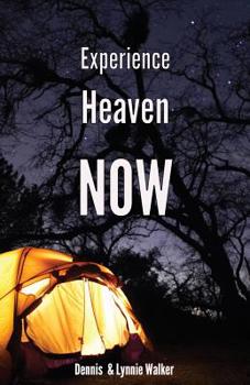 Paperback Experience Heaven NOW Book