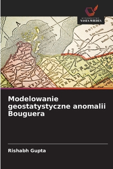 Paperback Modelowanie geostatystyczne anomalii Bouguera [Polish] Book