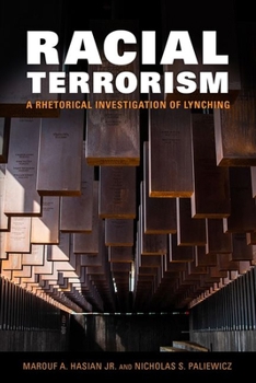 Paperback Racial Terrorism: A Rhetorical Investigation of Lynching Book