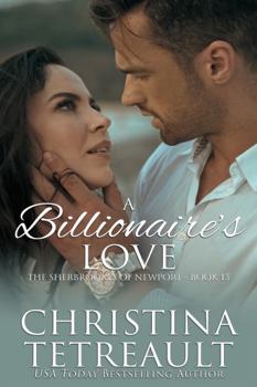 Paperback A Billionaire's Love: The Sherbrookes of Newport Novella Book