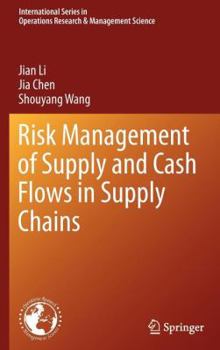Hardcover Risk Management of Supply and Cash Flows in Supply Chains Book