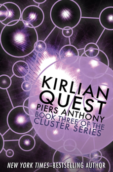 Kirlian Quest - Book #3 of the Cluster