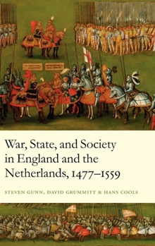 Hardcover War, State, and Society in England and the Netherlands 1477-1559 Book