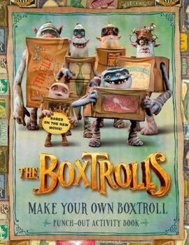 Paperback The Boxtrolls: Make Your Own Boxtroll Punch-Out Activity Book