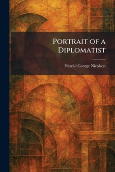 Portrait of a Diplomatist