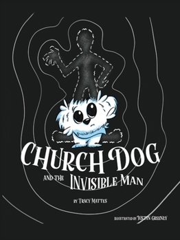 Paperback Church Dog & the Invisible Man Book