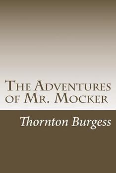 The Adventures of Mr. Mocker - Book  of the Bedtime Story Books