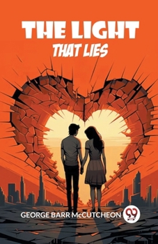 Paperback The Light that Lies Book