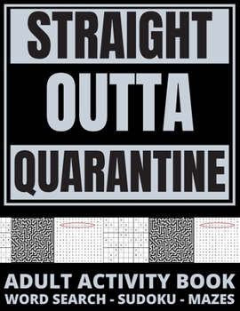 Paperback Straight Outta Quarantine: Adult Activity Book