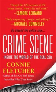 Mass Market Paperback Crime Scene: Inside the World of the Real CSIs Book