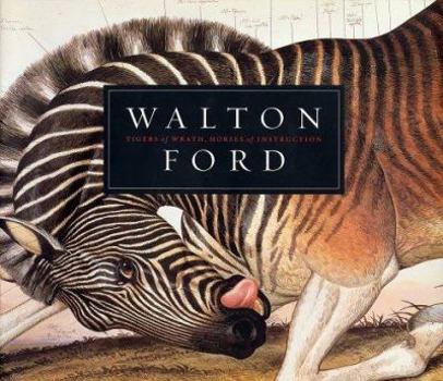 Hardcover Walton Ford: Tigers of Wrath, Horses of Instruction Book
