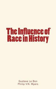 Paperback The Influence of Race in History Book