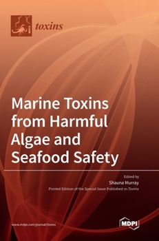 Hardcover Marine Toxins from Harmful Algae and Seafood Safety Book