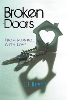 Paperback Broken Doors: From Monroe, with Love Book