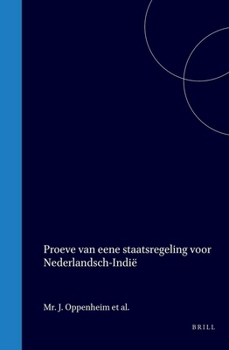 Hardcover Proeve Van Eene Staatsregeling Voor Nederlandsch-Indië [Dutch] Book