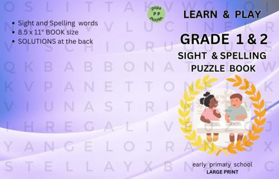 Paperback Word Search Puzzle Book for Garde 1 and 2 children: Focusing on grade 1 and 2 sight and spelling words Book
