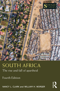 South Africa: The Rise and Fall of Apartheid (Seminar Studies in History Series) - Book  of the Seminar Studies in History