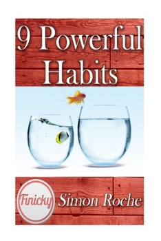 Paperback 9 Powerful Habits: 9 Powerful Steps That Will Bring Good Habits Book