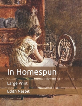 Paperback In Homespun: Large Print Book