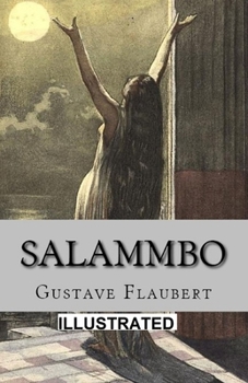 Paperback Salammb? Illustrated Book