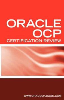 Paperback Ultimate Unofficial Oracle Ocp Certification Review Guide: Oracle Certified Professional Job Interview Questions Book