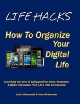 Paperback Life Hacks: How To Organize Your Digital Life Book