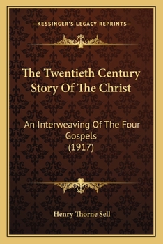 The Twentieth Century Story of the Christ