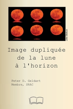 Paperback Image dupliquée de la lune à l'horizon [French] Book