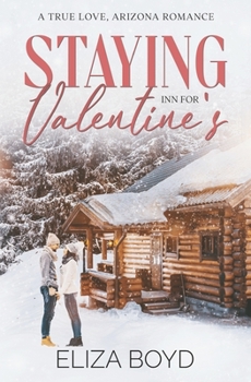 Paperback Staying Inn for Valentine's: A Clean Small Town Romance Book