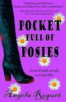 Paperback Pocket Full of Posies: Book 2 of the "Lana Harvey, Reapers Inc." series Book