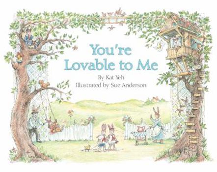 Hardcover You're Lovable to Me Book