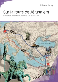 Paperback Sur la route de Jérusalem [French] Book