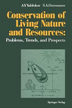 Paperback Conservation of Living Nature and Resources: Problems, Trends, and Prospects Book