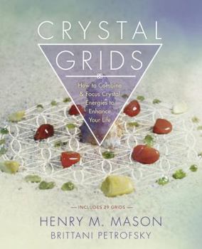 Paperback Crystal Grids: How to Combine & Focus Crystal Energies to Enhance Your Life Book