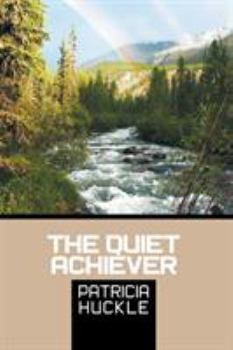 Paperback The Quiet Achiever Book