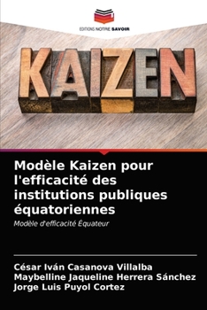 Paperback Modèle Kaizen pour l'efficacité des institutions publiques équatoriennes [French] Book