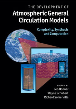 Paperback The Development of Atmospheric General Circulation Models Book