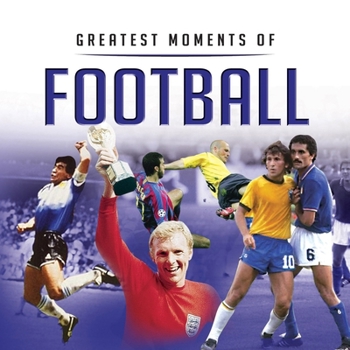 Hardcover Little Book of Greatest Moments of Football Book