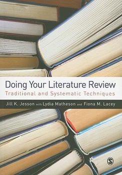 Paperback Doing Your Literature Review: Traditional and Systematic Techniques Book