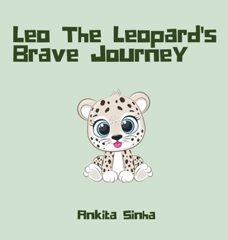 Hardcover Leo the Leopard's Brave Journey [Large Print] Book