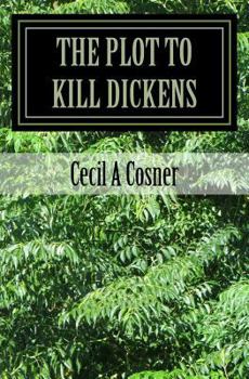 Paperback The Plot To Kill Dickens Book