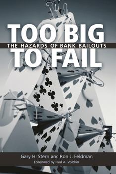 Paperback Too Big to Fail: The Hazards of Bank Bailouts Book