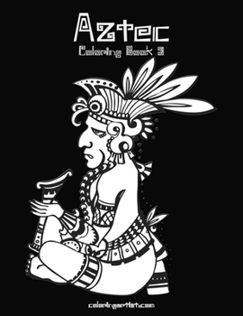 Paperback Aztec Coloring Book 3 Book