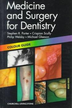 Paperback Medicine and Surgery for Dentistry: Colour Guide Book
