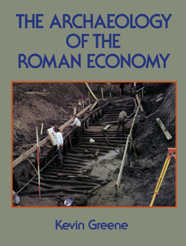 Paperback The Archaeology of the Roman Economy Book