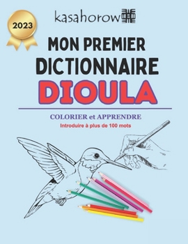 Paperback Mon Premier Dictionnaire Dioula: Apprendre Dioula [French] Book