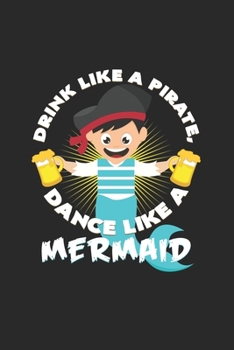 Paperback Drink like a pirate mermaid: 6x9 Mermaids - grid - squared paper - notebook - notes Book