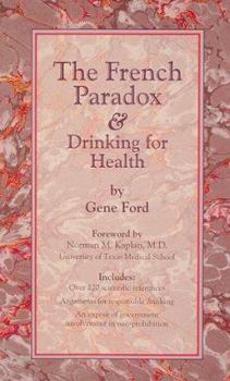 Paperback The French Paradox & Drinking for Health Book